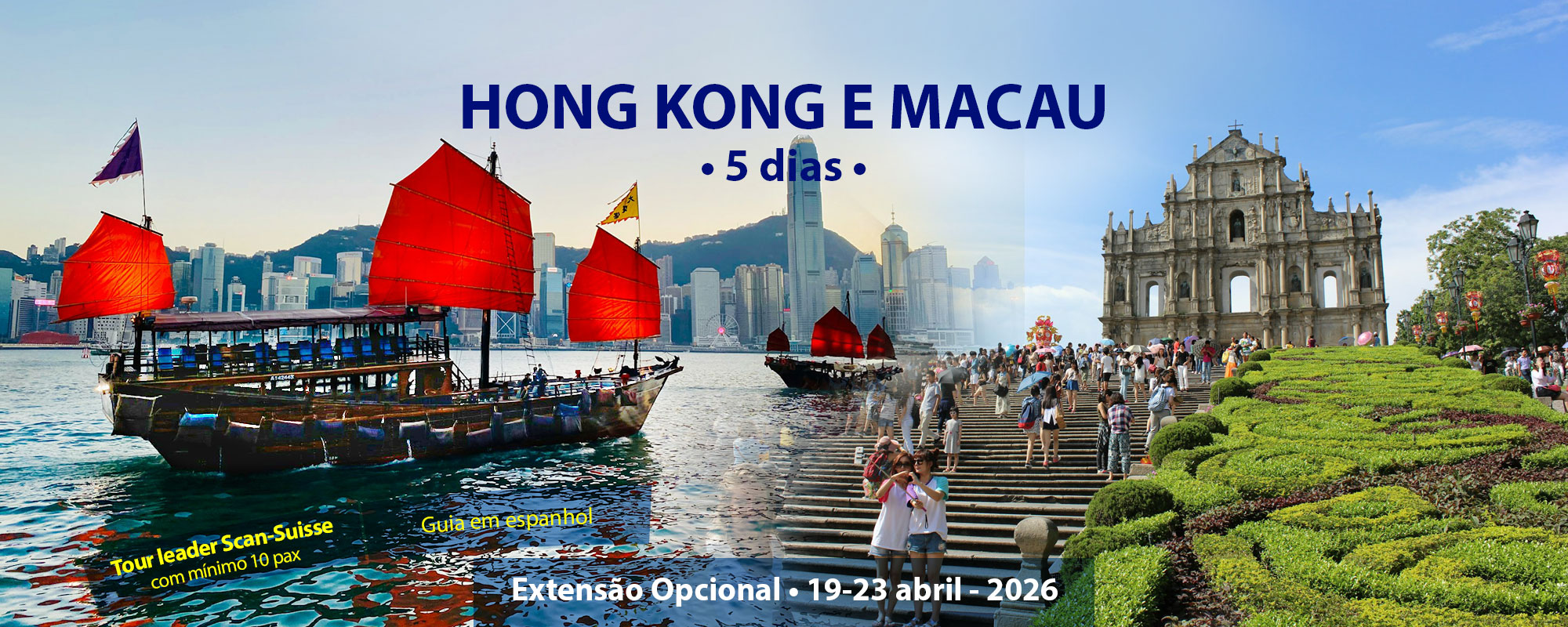 Opcional Extensão Hong Kong e Macau Scan-Suisse 2026