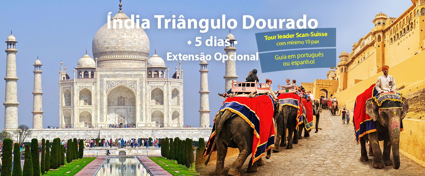 Índia Triângulo Dourado Scan-Suisse 2026 Viagens Especiais